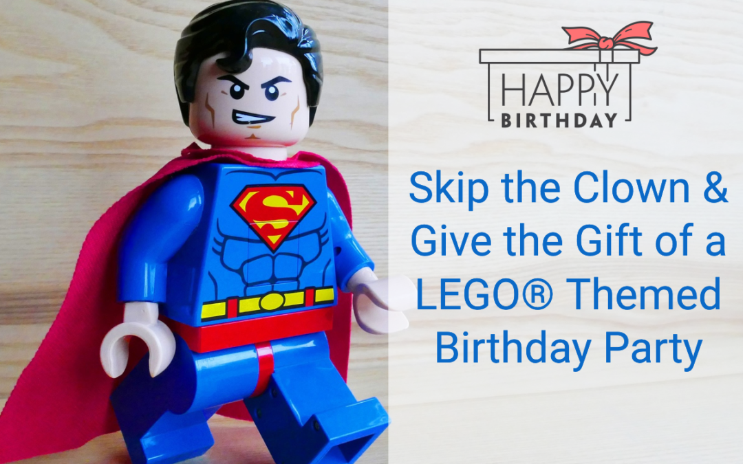 GIve the Gift of a LEGO® Themed Birthday Party