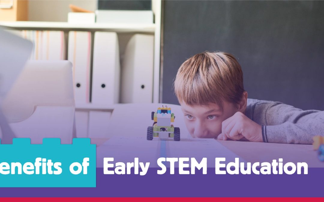 Benefits of Early STEM Education